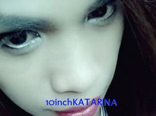 10inchKATARINA
