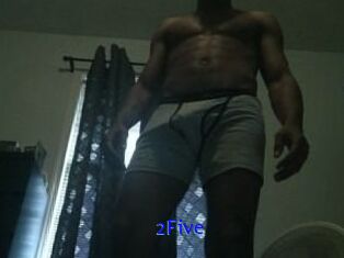 2Five