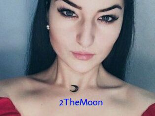 2TheMoon