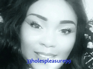 33holespleasure99