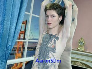 AaronSlim