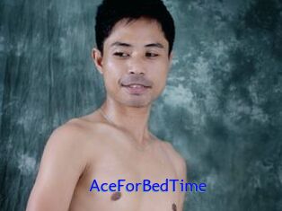 AceForBedTime
