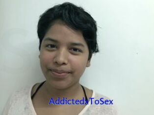 AddictedxToSex