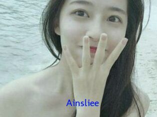 Ainsliee