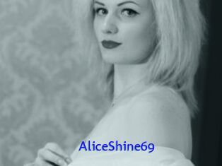 AliceShine69