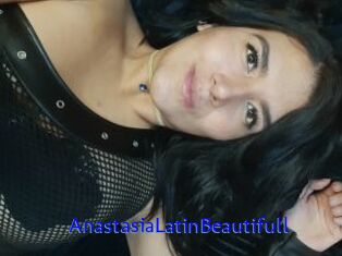 AnastasiaLatinBeautifull