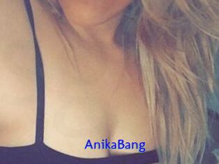 AnikaBang