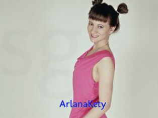 ArlanaKety