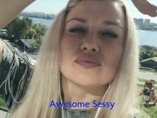 Awesome_Sessy