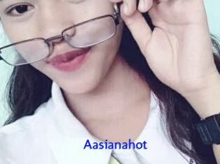 Aasianahot
