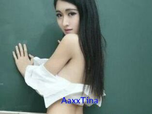 AaxxTina