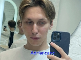 Adriancane