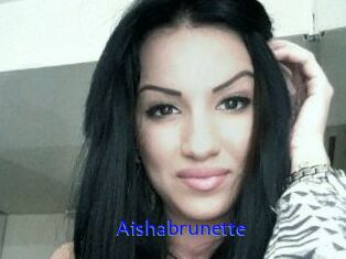 Aishabrunette