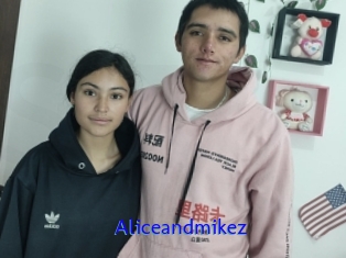 Aliceandmikez