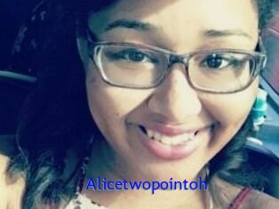 Alicetwopointoh