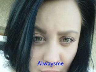 Alwaysme