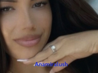 Anamiralush