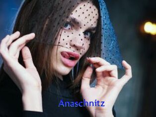 Anaschnitz