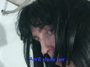April_show_her