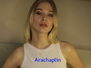 Arachaplin