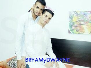 BRYAMyDWAYNE