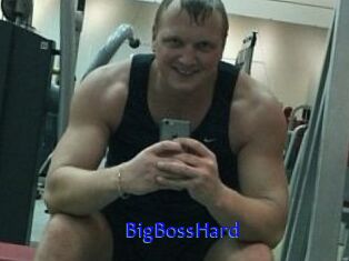BigBossHard