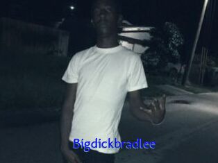 Bigdickbradlee