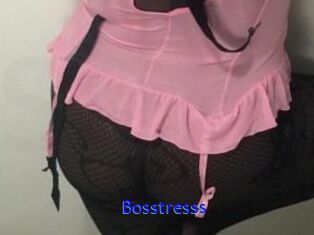 Bosstresss