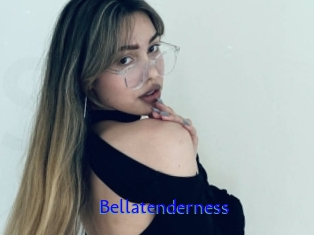 Bellatenderness