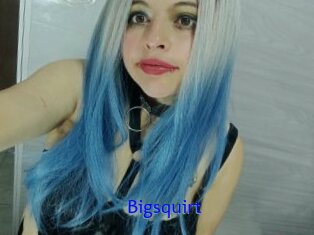 Bigsquirt