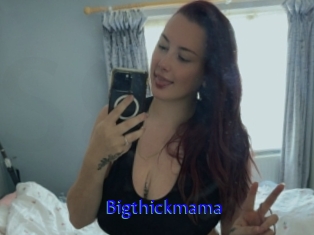 Bigthickmama