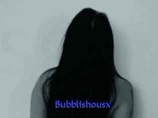 Bubblishousx