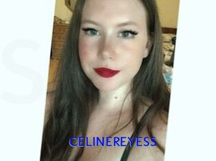 CELINEREYESS