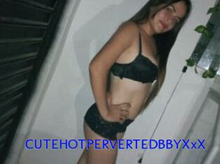 CUTEHOTPERVERTEDBBYXxX