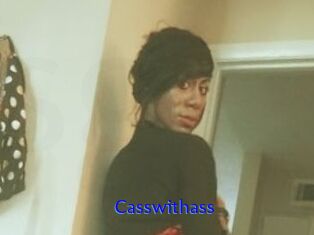 Casswithass