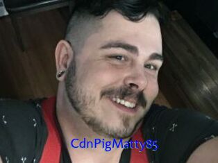 CdnPigMatty85