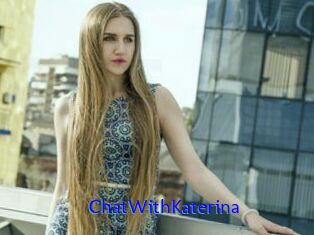 ChatWithKaterina