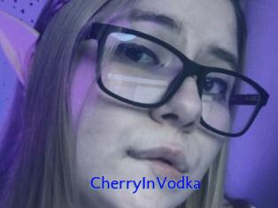 CherryInVodka