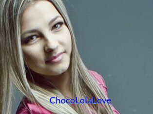 ChocoLolaLove