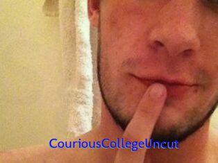 CouriousCollegeUncut