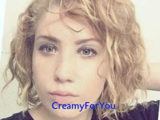 CreamyForYou