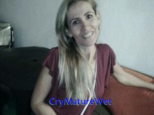 CryMatureWet