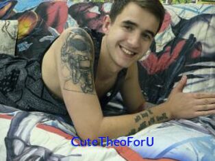 CuteTheoForU