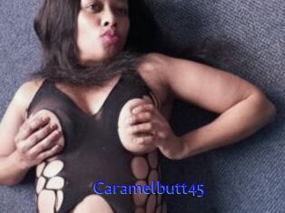 Caramelbutt45