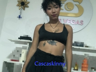 Cascaskinny