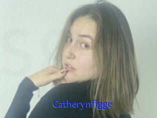 Catherynfigge