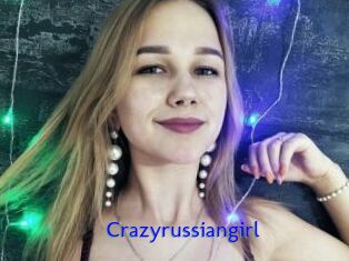 Crazyrussiangirl