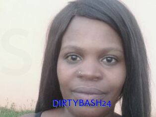 DIRTYBASH24