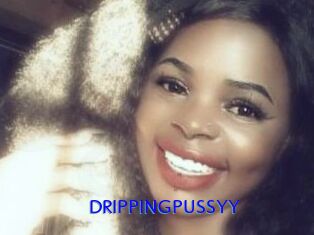 DRIPPINGPUSSYY