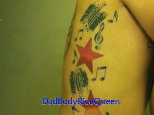 DadBodyRiceQueen